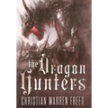 The Dragon Hunters - Hardcover