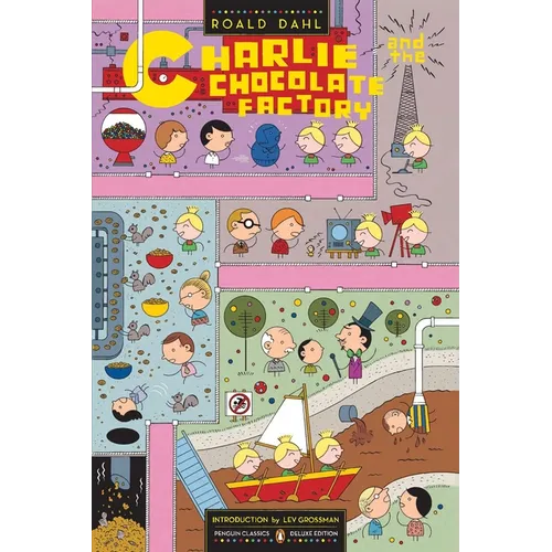 Charlie and the Chocolate Factory: (Penguin Classics Deluxe Edition) - Paperback