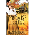 Promise to Be True - Paperback