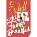 All Things Beautiful - Paperback