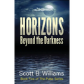 Horizons Beyond the Darkness - Paperback