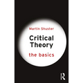 Critical Theory: The Basics - Paperback