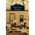 Vermilion Parish - Hardcover
