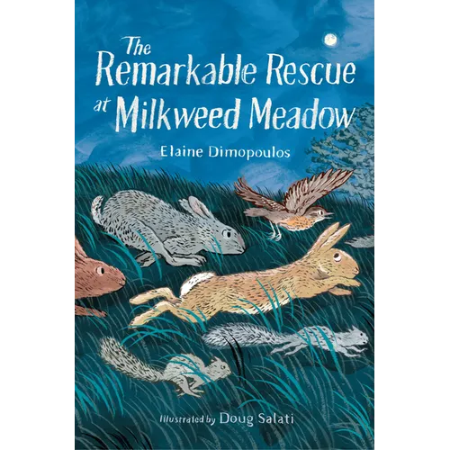 The Remarkable Rescue at Milkweed Meadow - Paperback