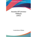 Ancestry Of Lawrence Williams (1915) - Hardcover