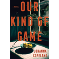 Our Kind of Game - Hardcover