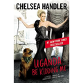 Uganda Be Kidding Me (Large type / large print) - Hardcover