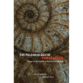 The Paleobiological Revolution: Essays on the Growth of Modern Paleontology - Paperback