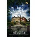 AN ANTIQUE MURDER an absolutely gripping murder mystery full of twists - Paperback