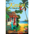 Kauai Stories 2 - Paperback