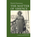 The Matter of Absence - Paperback