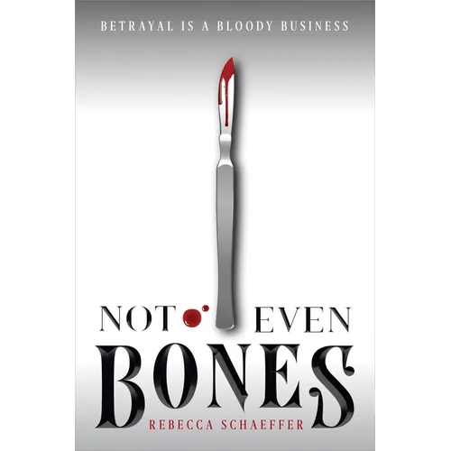 Not Even Bones - Paperback