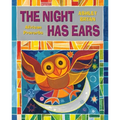 The Night Has Ears: African Proverbs - Hardcover