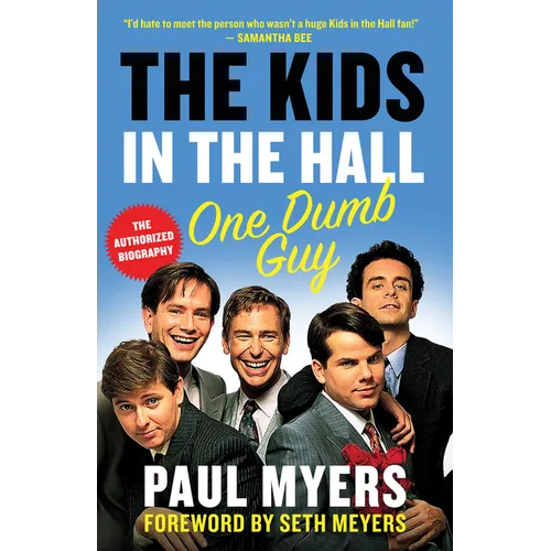 The Kids in the Hall: One Dumb Guy - Paperback