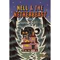 Nell & the Netherbeast - Hardcover