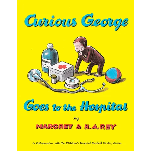 Curious George Goes to the Hospital - Paperback