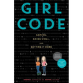 Girl Code: Gaming, Going Viral, and Getting It Done - Paperback