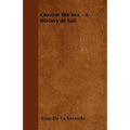 Cherish the Sea - A History of Sail - Paperback