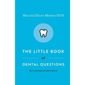 The Little Book of Dental Questions: (for Scaredycats and Others) - Paperback