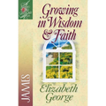 Growing in Wisdom and Faith: James - Paperback