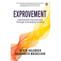 Exprovement: Exponential Improvement Through Converging Parallels - Paperback