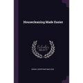 Housecleaning Made Easier - Paperback