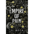Empire of Pain: A Dark Mafia Romance - Paperback