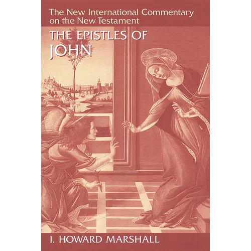 The Epistles of John - Hardcover