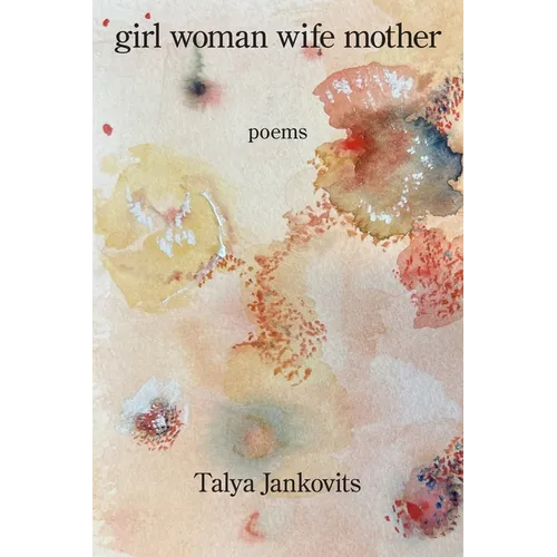 Girl Woman Wife Mother - Paperback