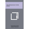 The Romanian Cook Book - Hardcover
