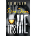Dear Diary, It's Me - Paperback