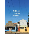 They Are Almost Invisible - Paperback