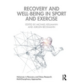 Recovery and Well-Being in Sport and Exercise - Paperback