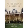 Progressive Traditions: Identity in Cherokee Literature and Culture Volume 61 - Hardcover