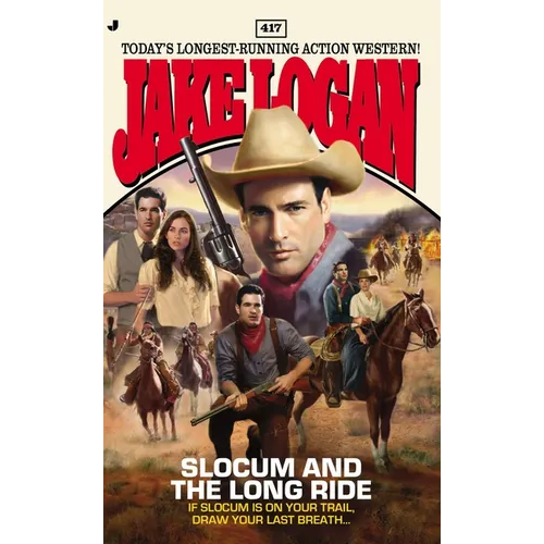 Slocum 417: Slocum 417: Slocum and the Long Ride - Mass Market Paperbound
