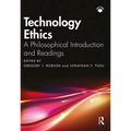 Technology Ethics: A Philosophical Introduction and Readings - Paperback