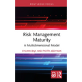 Risk Management Maturity: A Multidimensional Model - Hardcover