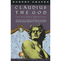Claudius the God: And His Wife Messalina - Paperback