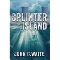 Splinter Island: The Splinter Island Mystery - Paperback
