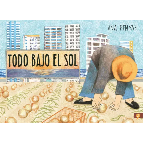 Todo Bajo El Sol / All Under the Sun - Hardcover