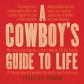 A Cowboy's Guide to Life - Hardcover