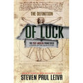The Definition of Luck: Or The Post-Modern Prometheus - Paperback