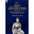 Army Letters from an Officer's Wife, 1871-1888: Experiences on the Western Frontier with the United States Army - Hardcover