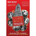 Cork Rock: From Rory Gallagher To The Sultans Of Ping - Paperback
