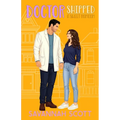 Doctorshipped: A Small Town, Grumpy-Sunshine, Single Dad Romcom - Paperback