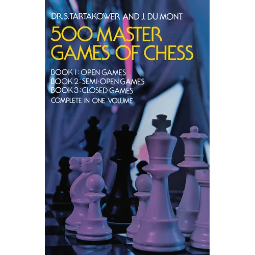 500 Master Games of Chess - Paperback