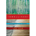 Dwellings: A Spiritual History of the Living World - Paperback