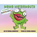 Lip Monsters: Momo Motormouth - Paperback