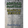 Mystical Mantras. Magical Results. - Paperback