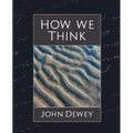 How We Think (New Edition) - Paperback
